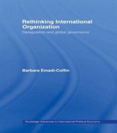 Rethinking International Organisation - Emadi-Coffin, Barbara