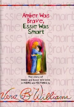 Amber Was Brave, Essie Was Smart - Williams, Vera B