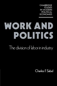 Work and Politics - Sabel, Charles F.