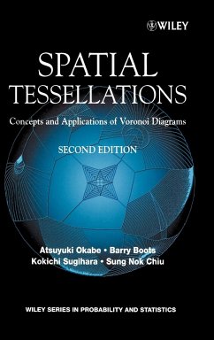Spatial Tessellations - Okabe, Atsuyuki; Boots, Barry; Sugihara, Kokichi; Chiu, Sung Nok