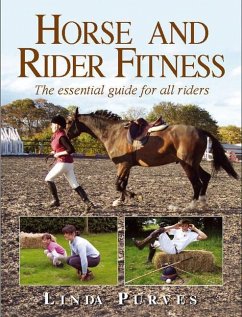 Horse and Rider Fitness: Essential Guide for All Riders - Purves, Linda