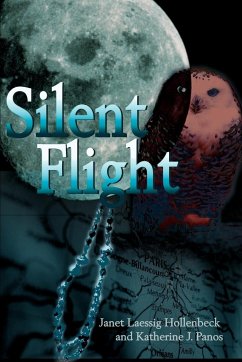 Silent Flight - Hollenbeck, Janet Laessig; Panos, Katherine J.