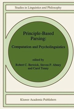 Principle-Based Parsing - Berwick, R.C. / Abney, S.P. / Tenny, C.L. (Hgg.)