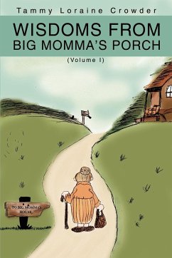 Wisdoms from Big Momma's Porch - Crowder, Tammy Loraine
