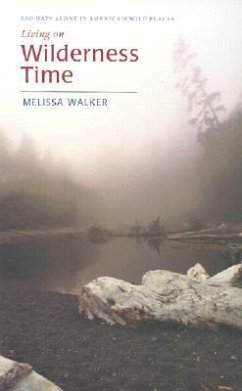 Living on Wilderness Time - Walker, Melissa