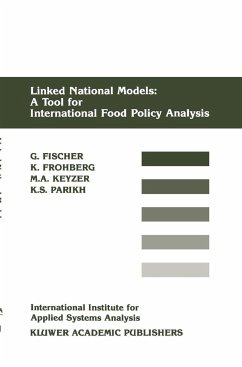Linked National Models: A Tool For International Food Policy Analysis - Fischer, Günther;Frohberg, Klaus;Keyzer, Michiel A.