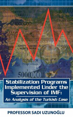 Stabilization Programs Implemented Under the Supervision of IMF - Uzunoglu, Sadi