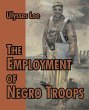 The Employment of Negro Troops - Bild 1