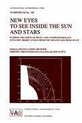 New Eyes to See Inside the Sun and Stars - Deubner, Franz-Ludwig / Christensen-Dalsgaard, Jürgen / Kurtz, Don (Hgg.)