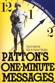 Patton's One-Minute Messages: Tactical Leadership Skills of Business Managers