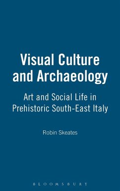 Visual Culture and Archaeology - Skeates, Robin