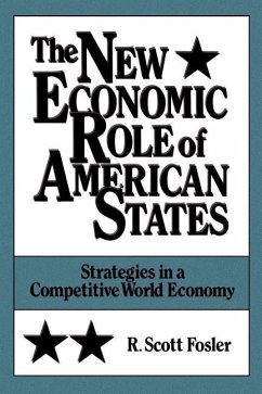 The New Economic Role of American States - Fosler, R. Scott (ed.)