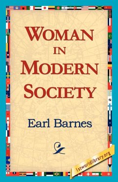 Woman in Modern Society - Barnes, Earl