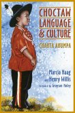Choctaw Language and Culture: Chahta Anumpa, Volume 1volume 1