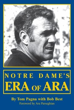 Notre Dame's Era of Ara - Pagna, Tom