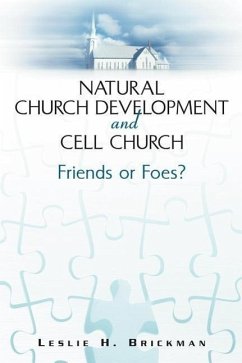 Natural Church Development and Cell Church - Brickman, Leslie H.