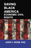 Saving Black America: Economic Civil Rights