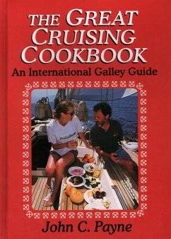 Great Cruising Cookbook - Payne, John C