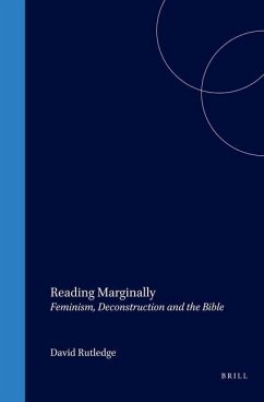 Reading Marginally: Feminism, Deconstruction and the Bible - Rutledge