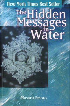 The Hidden Messages in Water - Emoto, Masaru