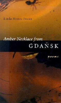 Amber Necklace from Gdansk - Foster, Linda Nemec