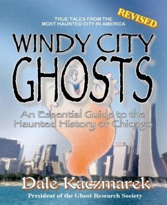 Windy City Ghosts - Kaczmarek, Dale D.