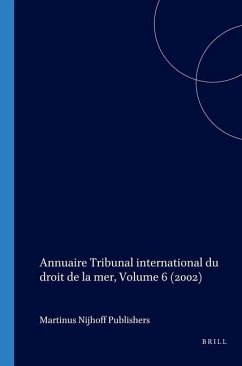 Annuaire Tribunal International Du Droit de la Mer, Volume 6 (2002) - International Tribunal For The Law Of Th