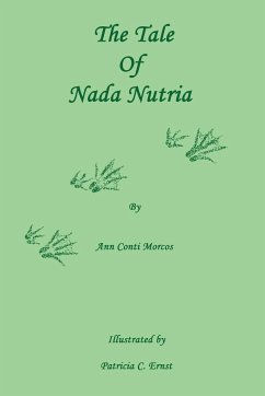 The Tale of Nada Nutria - Morcos, Ann Conti