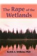 The Rape of the Wetlands - Bild 1
