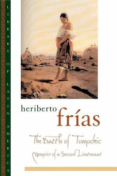 The Battle of Tomochic - Frías, Heriberto; Jamison, Barbara