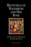Mechthild of Magdeburg and Her Book