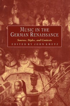 Music in the German Renaissance - Kmetz, John (ed.)