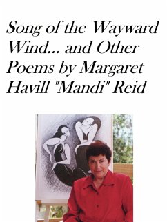Song of the Wayward Wind and Other Poems - Reid, Margaret Havill