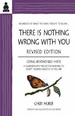There Is Nothing Wrong With You - Huber C