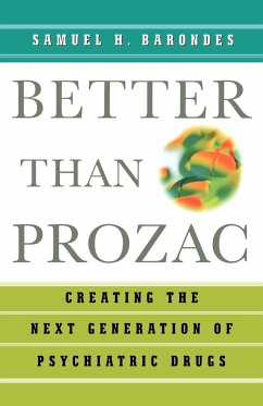 Better Than Prozac - Barondes, Samuel H