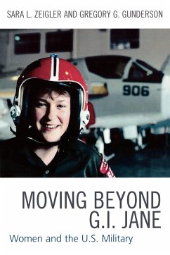 Moving Beyond G.I. Jane - Zeigler, Sara L.; Gunderson, Gregory G.