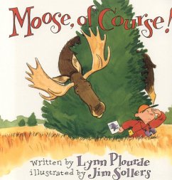 Moose, of Course! - Plourde, Lynn