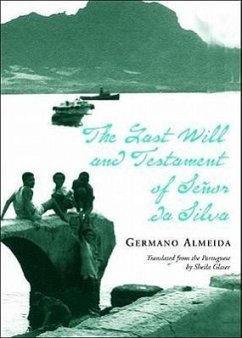 The Last Will and Testament of Senhor Da Silva Araujo - Almeida, Germano; Glaser, Sheila Faria