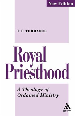 Royal Priesthood - Torrance, Thomas F.