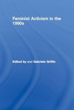 Feminist Activism in the 1990s - Griffin, Gabriele (ed.)