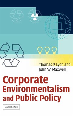 Corporate Environmentalism and Public Policy - Lyon, Thomas P.; Maxwell, John W.; Thomas P., Lyon