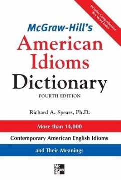 McGraw-Hill's Dictionary of American Idioms Dictionary - Spears, Richard