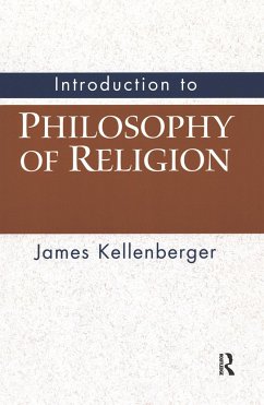 Introduction to Philosophy of Religion - Kellenberger, James