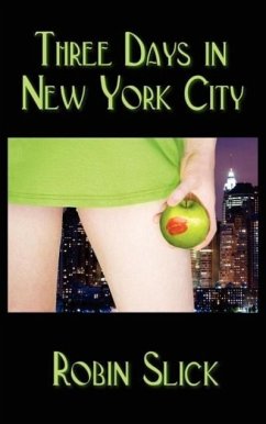Three Days in New York City - Slick, Robin