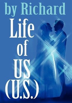 Life of US (U.S.) - Richard, By