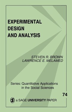 Experimental Design & Analysis - Brown, Steven R.; Melamed, Lawrence E.