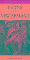 Photographic Guide To Ferns Of New Zealand - Metcalf, Lawrie