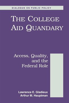 The College Aid Quandary - Gladieux, Lawrence; Hauptman, Art