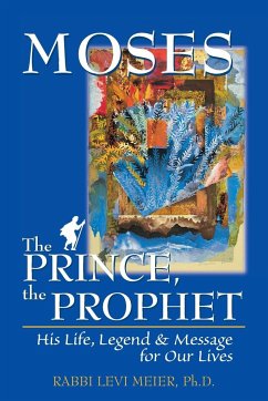 Moses-The Prince, The Prophet - Meier, Rabbi Levi