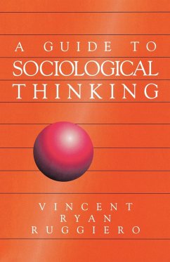 A Guide to Sociological Thinking - Ruggiero, Vincent Ryan